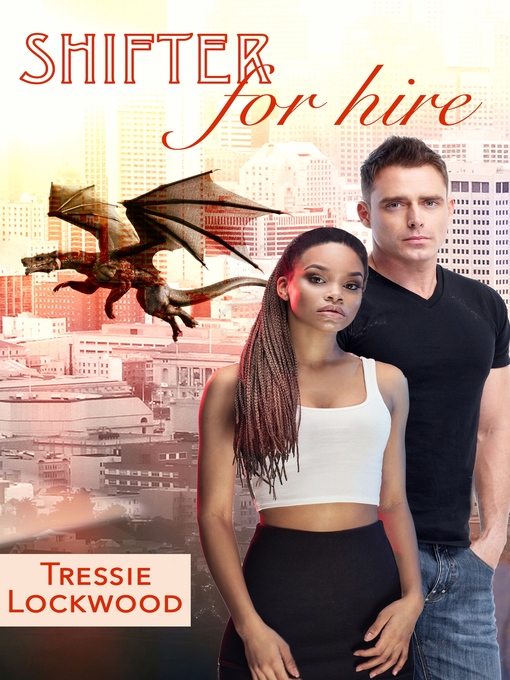 Title details for Shifter For Hire by Tressie Lockwood - Available